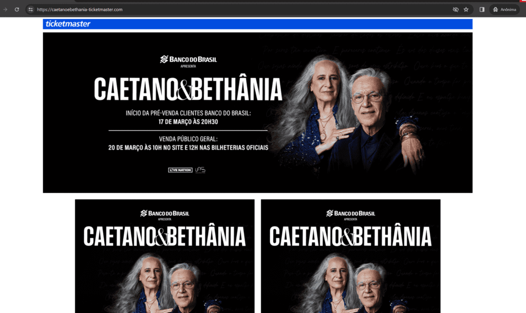 Site fraudulento com o endereço caetanoebethania-ticketmaster.com tenta aplicar golpe em fãs de Caetano Veloso e Maria Bethânia | Reprodução